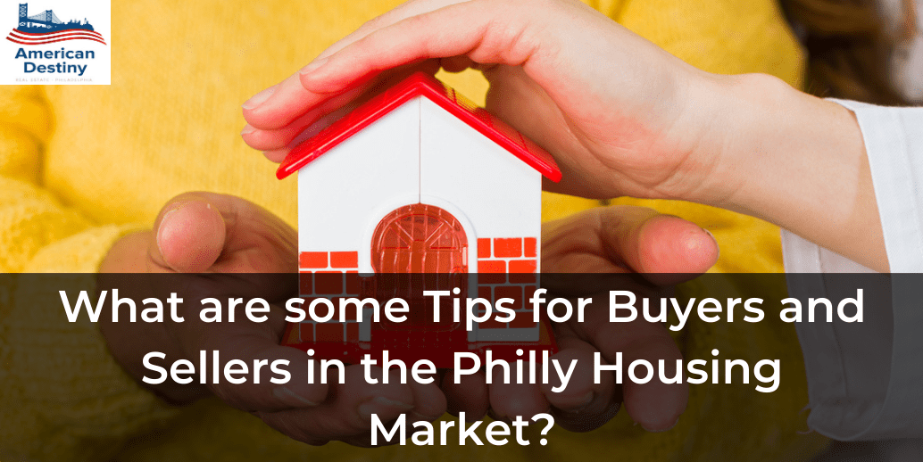 ADRPhiladelphia What are some Tips for Buyers and Sellers in the